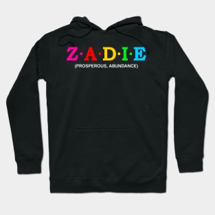 Zadie - Prosperous, Abundance Hoodie